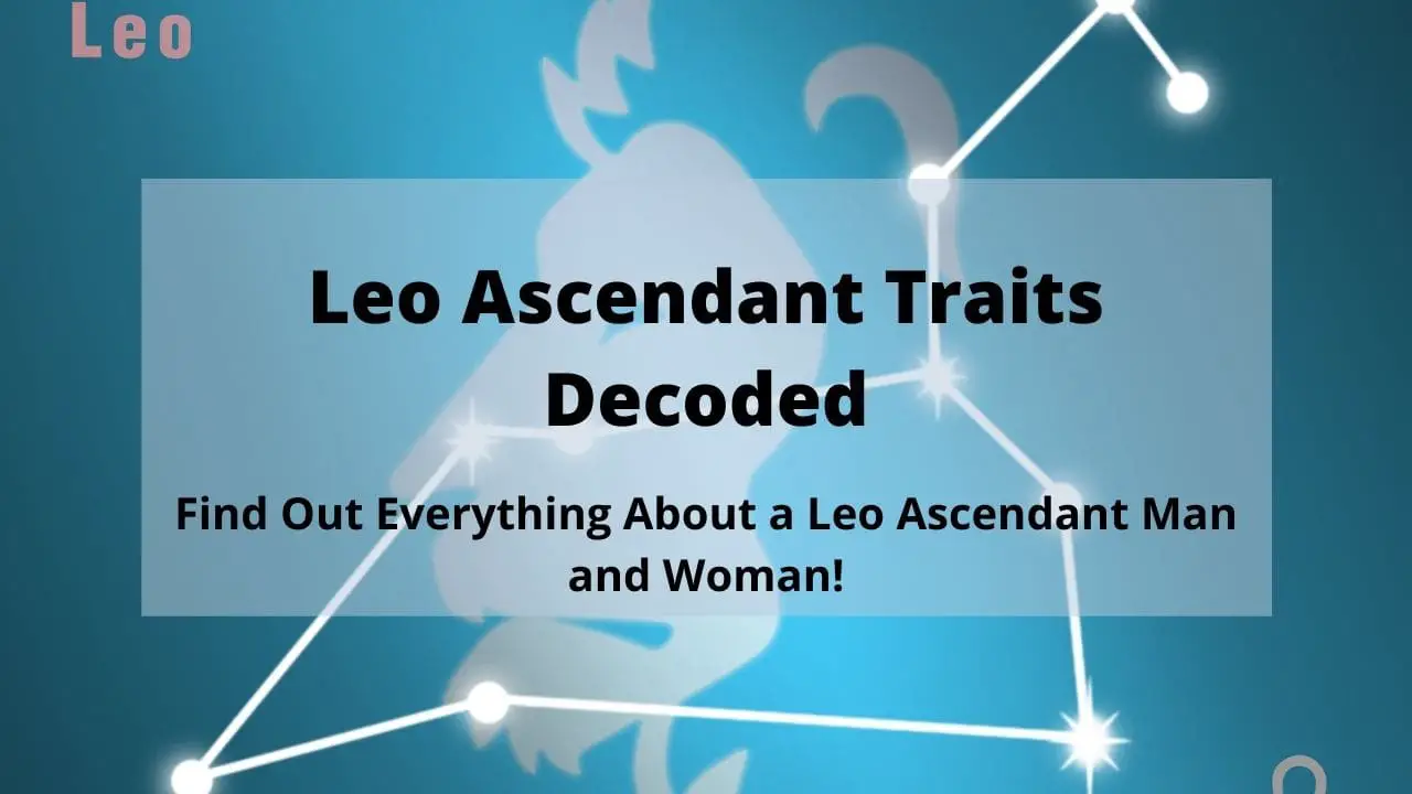 A Complete Guide on Leo Rising, Leo Ascendant Know Everything About a