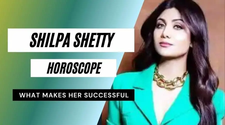Shilpa Shetty Horoscope Analysis: Kundli, Zodiac Sign, and Marriage