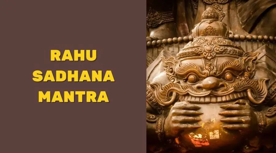 Rahu Mantra | राहु ग्रह मन्त्र: Method of Chanting Rahu Mantra Sadhana