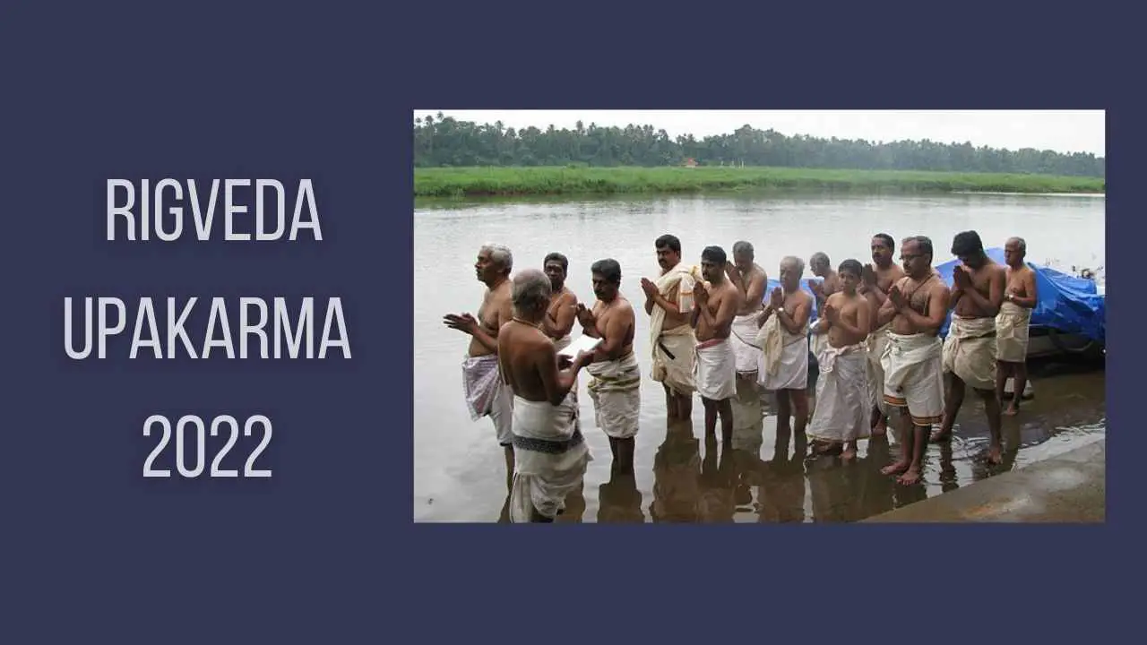 Rigveda Upakarma (Avani Avittam) 2022 Date, Time, Rituals and