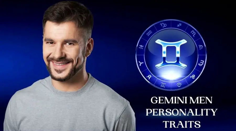 Gemini men and their personality traits: How they are in relationship, love, and more?