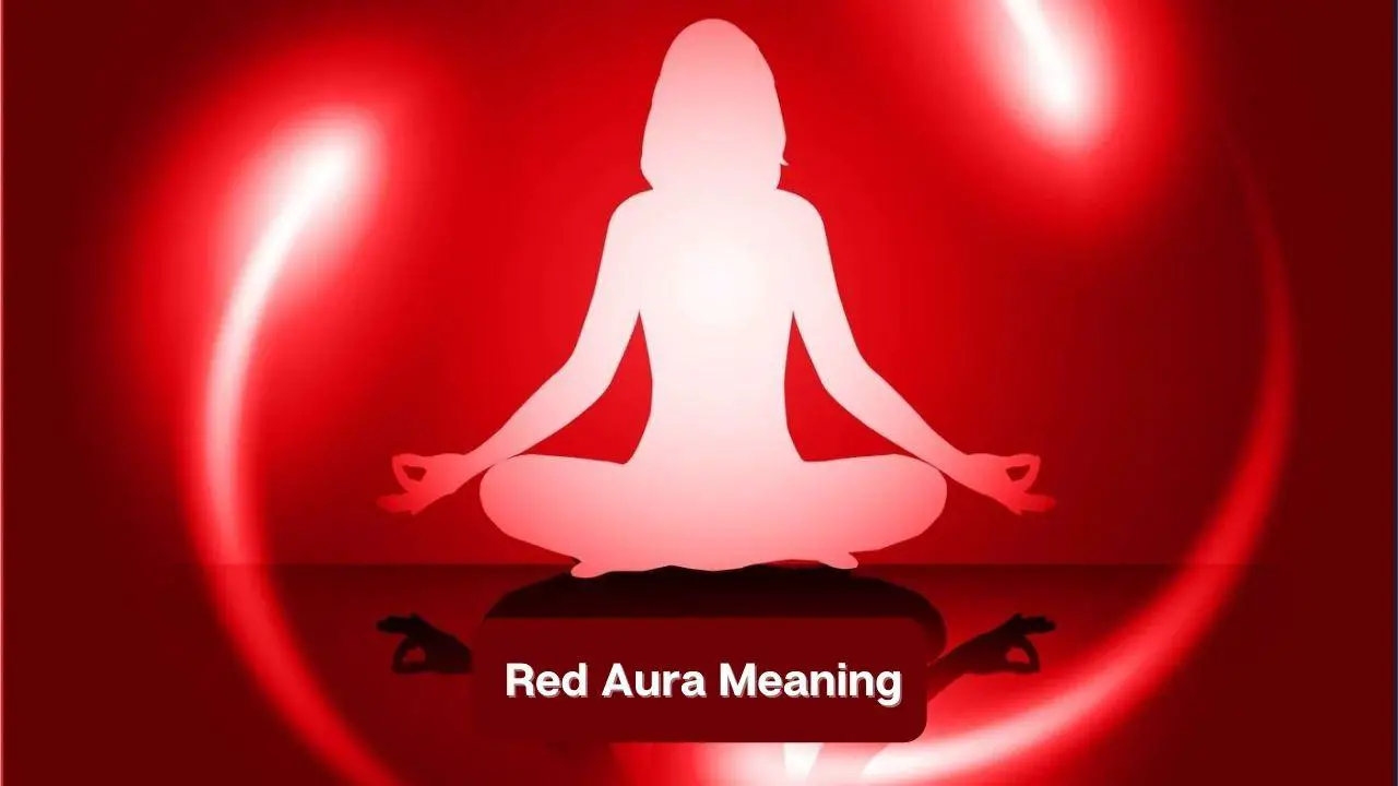 Red Aura Meaning: How is the personality of people with aura? - eAstroHelp