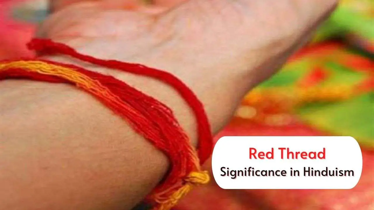 Do You Know Why Hindus Tie A Red Thread At The Beginning Of A Religious 