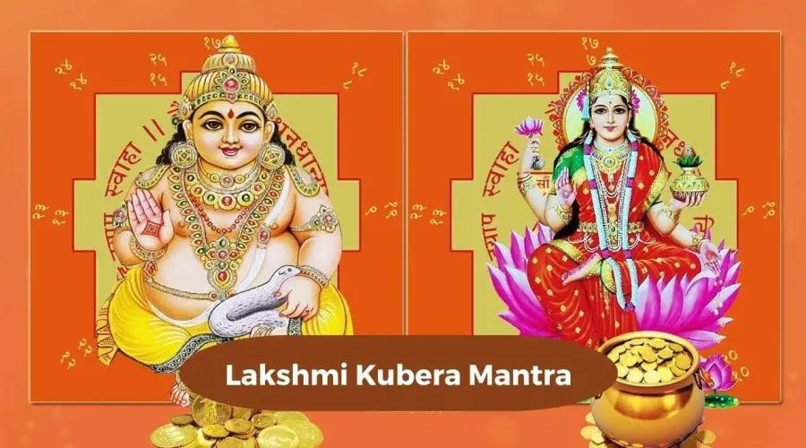 Lakshmi Kubera Mantra in Sanskrit and English: Chant Lakshmi Kubera for Wealth