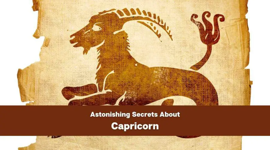 5 ASTONISHING Secrets about Capricorn you never knew | Get READY to be Surprised