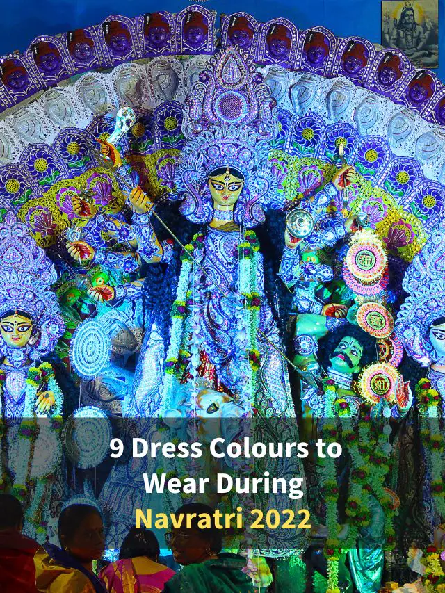 9 Colours of Navratri 2024 – Dress Colours and Thier Significance