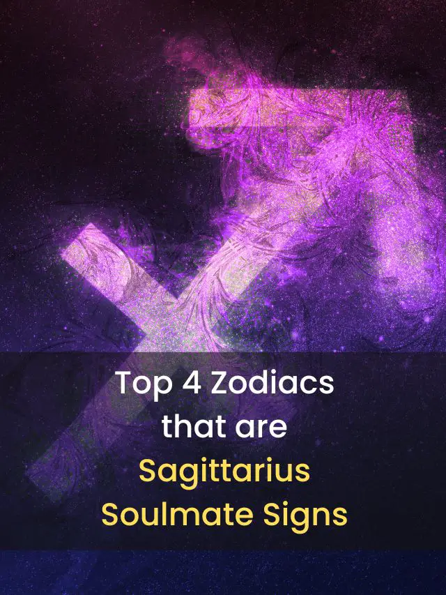 Top 4 Zodiacs that are Sagittarius Soulmate Signs eAstroHelp