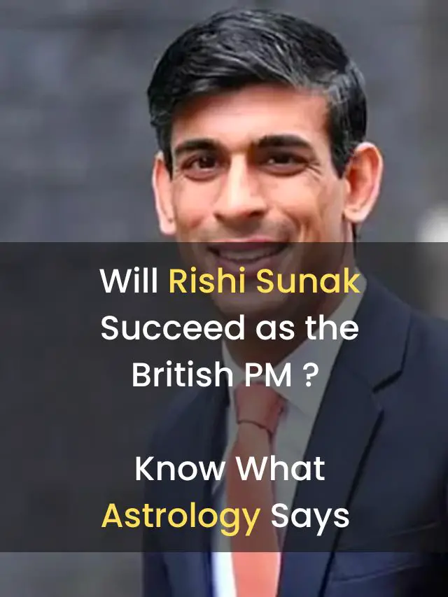 will-rishi-sunak-succeed-as-the-british-pm-know-what-astrology-says