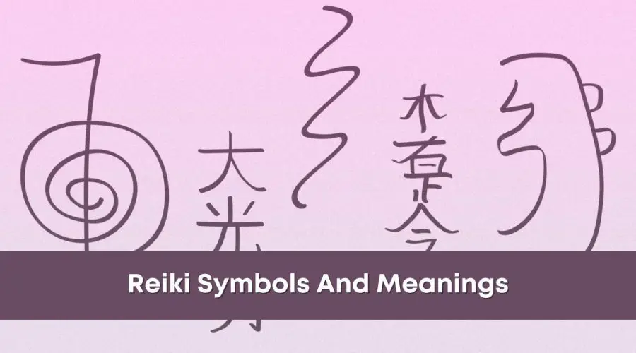 All You need to know about Reiki Symbols And Meanings