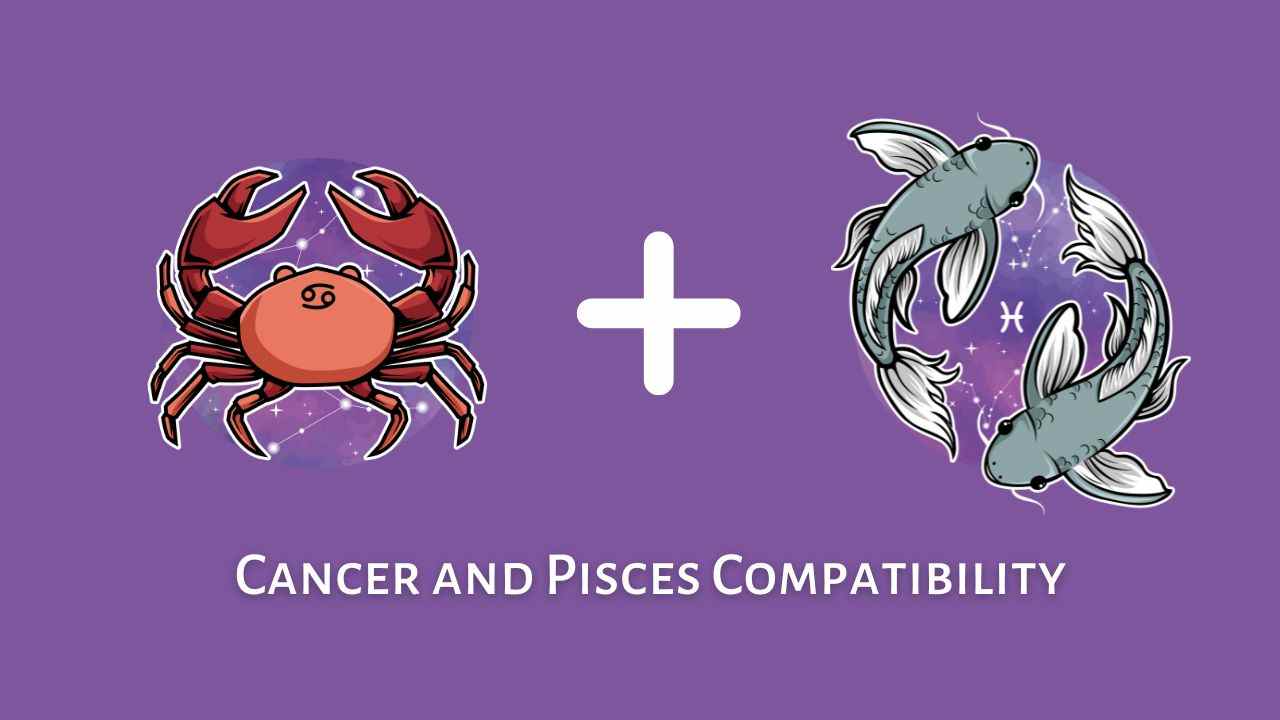 Cancer And Pisces Compatibility Are Pisces And Cancer Compatible [updated 2023] Eastrohelp