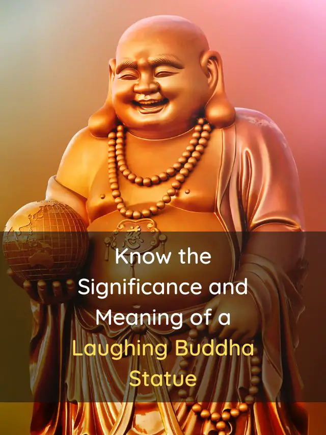Know the Significance and Meaning of a Laughing Buddha Statue eAstroHelp