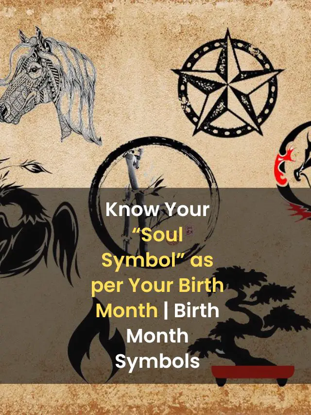 know-your-soul-symbol-as-per-your-birth-month-birth-month-symbols