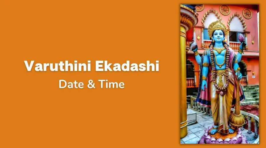 Varuthini Ekadashi 2023: Date, Time, Rituals, and Significance