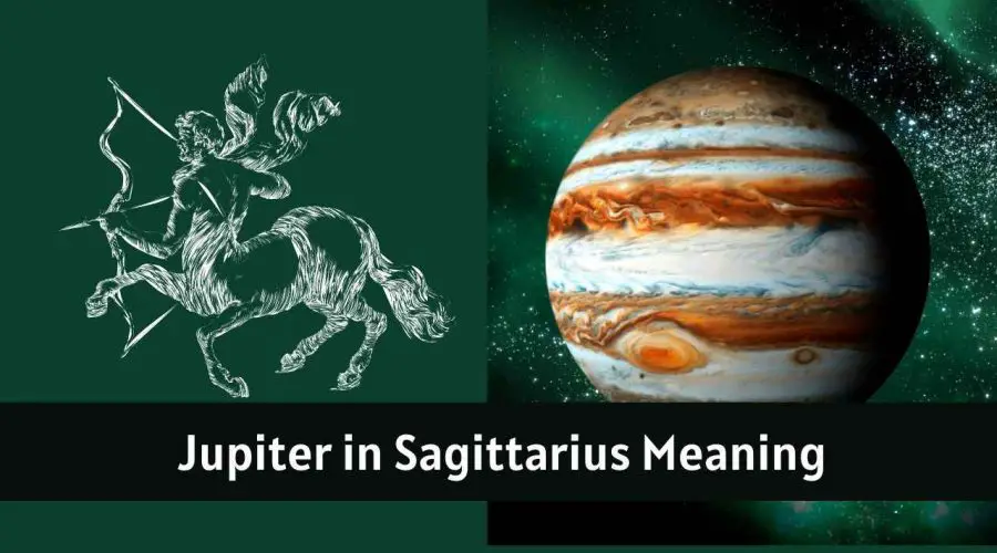 Jupiter in Sagittarius – All You need to know about “Jupiter in Sagittarius”