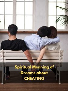 Spiritual Meaning of Dreams about CHEATING