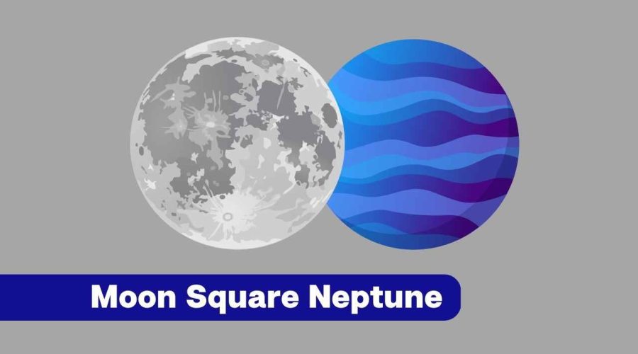 Moon Square Neptune – A Complete Guide