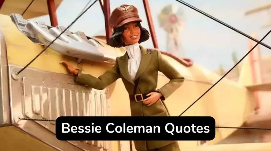 25 Bessie Coleman Quotes You Should Not Miss!