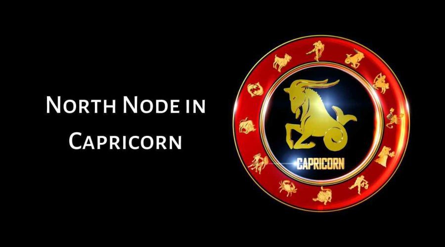 What is North Node in Capricorn? Know its meaning and Significance