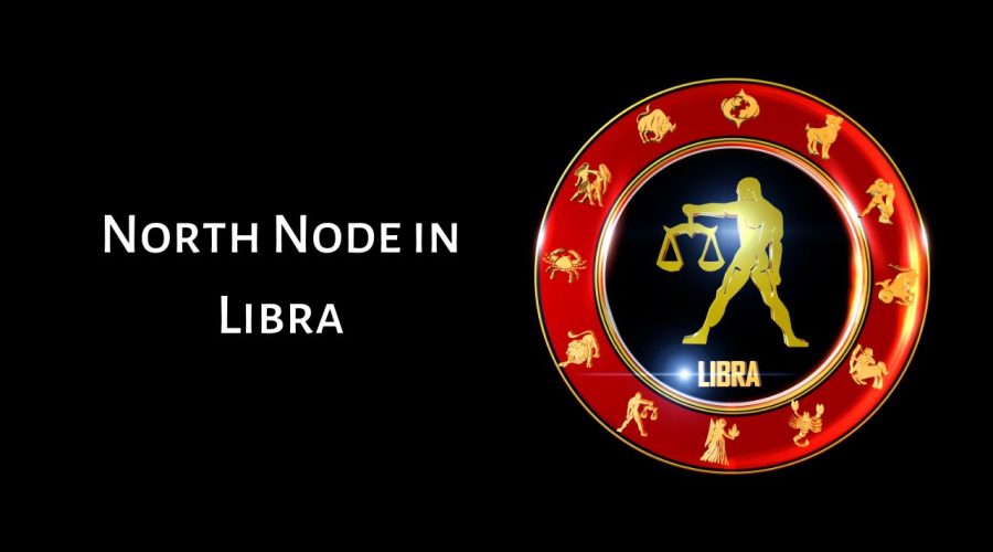 What is North Node in Libra? Know its Meaning and Significance