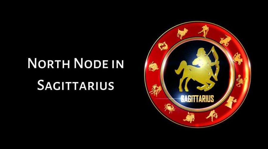 What is North Node in Sagittarius? Know Its Meaning and Significance