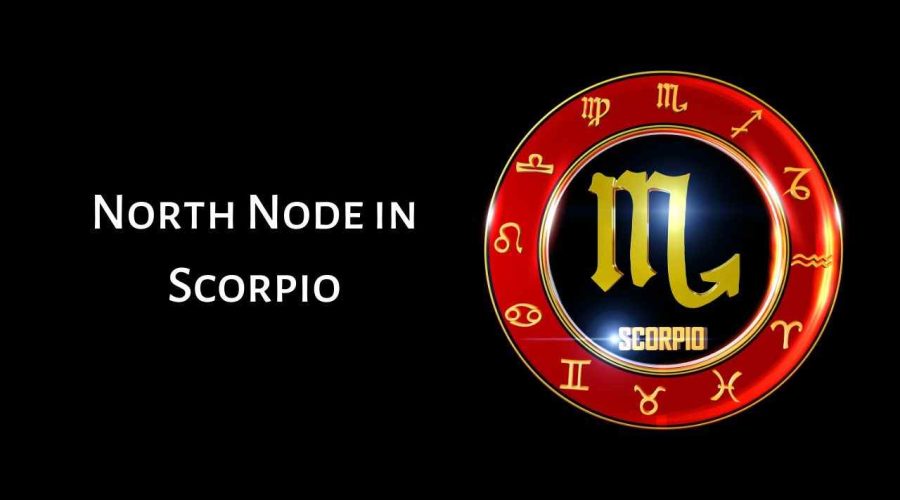 What is North Node in Scorpio? Know its Meaning and Significance