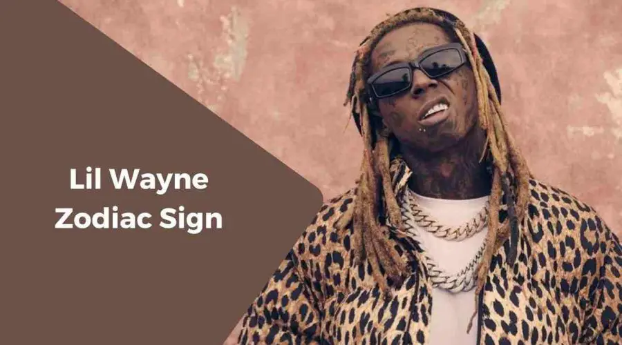 A Complete Guide on Lil Wayne’s Zodiac Sign