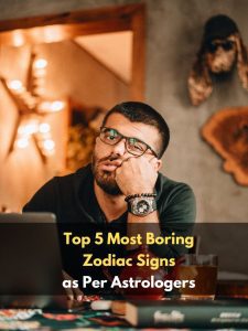 Top 5 Most Boring Zodiac Signs as Per Astrologers