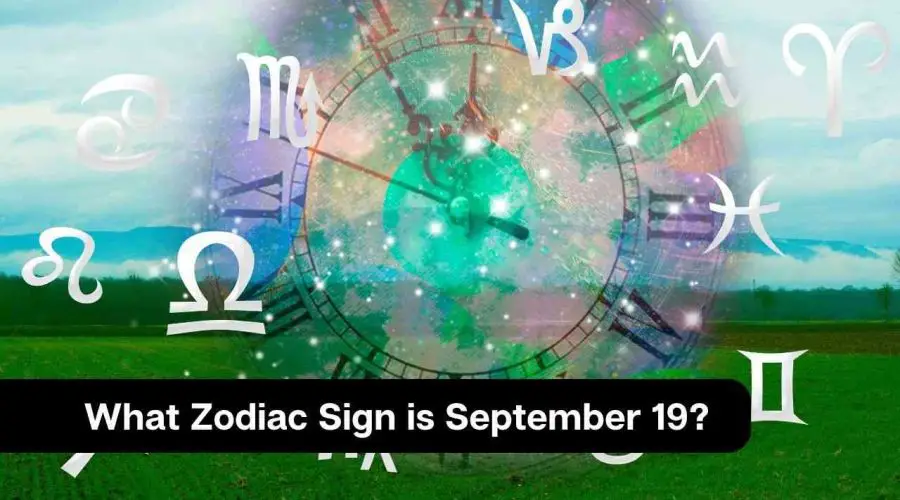 What Zodiac Sign is September 19 eAstroHelp