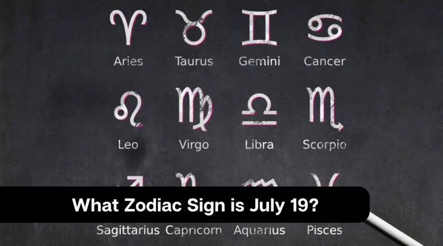 What Zodiac Sign is July 19 eAstroHelp