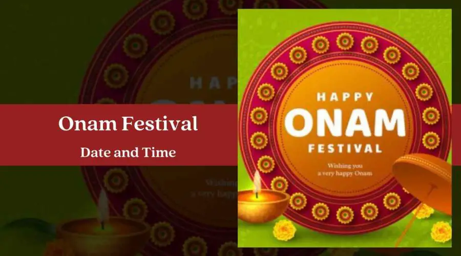 Onam Festival 2023 Date, Time, Rituals & Significance