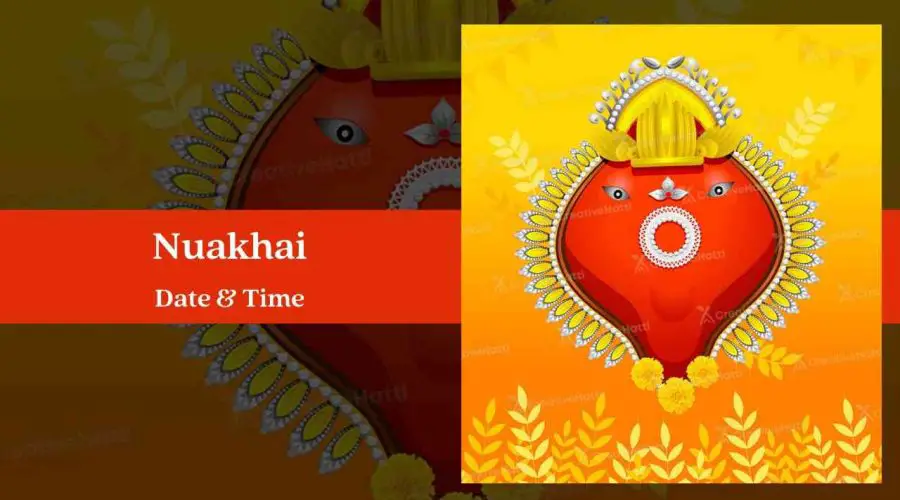 Nuakhai 2023 Date, Time, Rituals & Celebrations