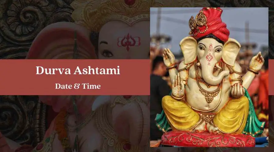 Durva Ashtami 2023 Date, Time, Mantra, and Significance