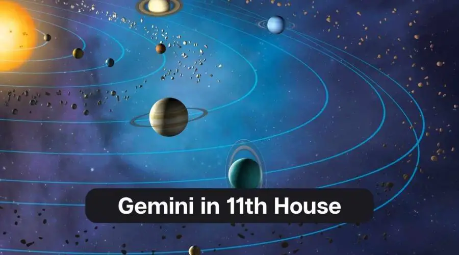 Gemini in 11th House – A Comprehensive Guide