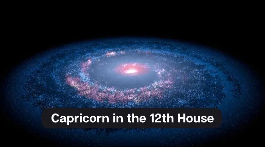 Capricorn in the 12th House – A Comprehensive Guide