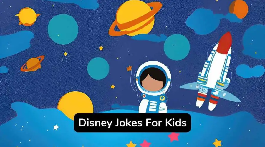 50 Hilarious Disney Jokes For Kids and Adults