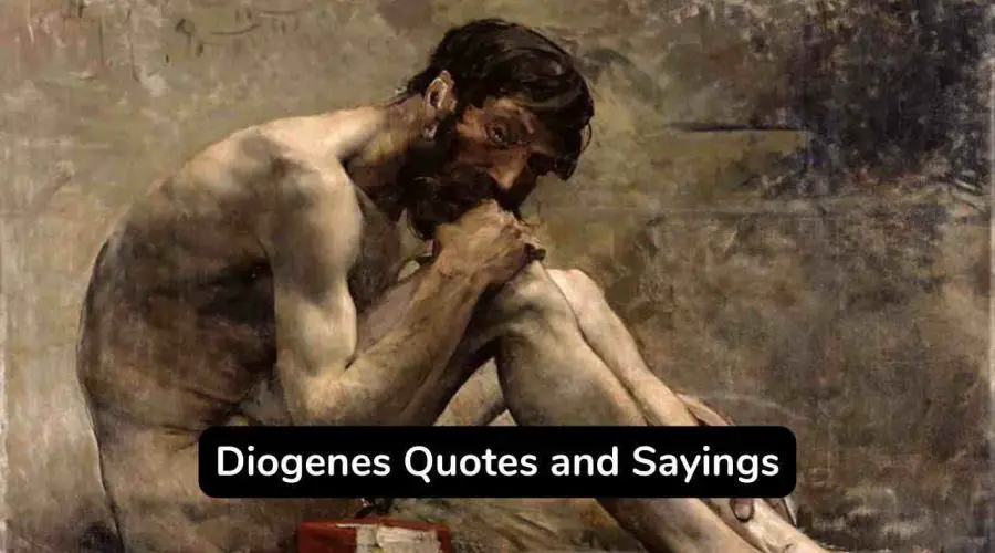 30 Famous Diogenes Quotes To Inspire You