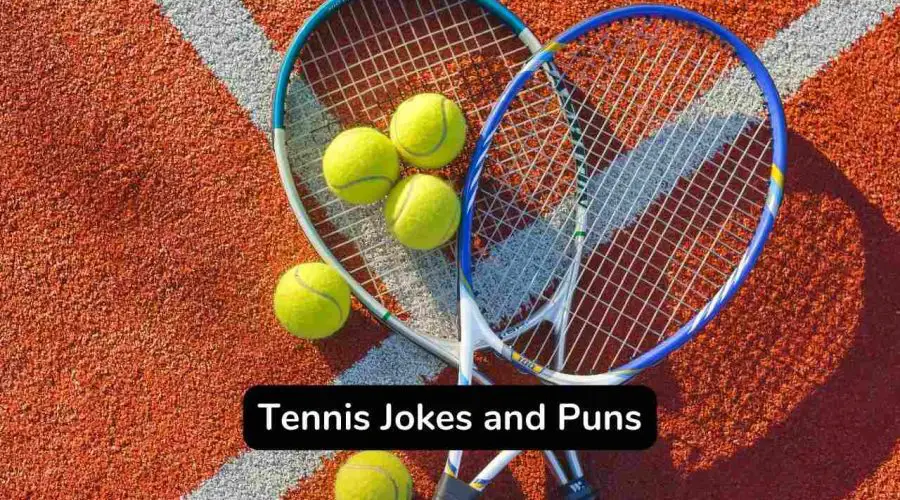 60 Funny Tennis Puns and Jokes You Will Love