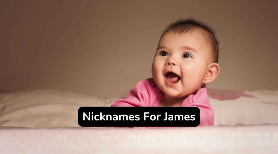 90 Unique Nicknames For James For Boys and Girls