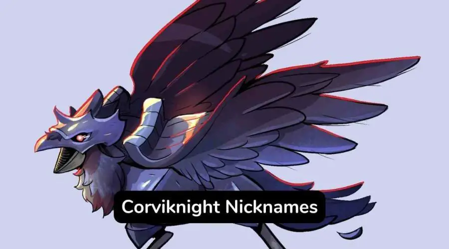 120 Cool Corviknight Nicknames For Players