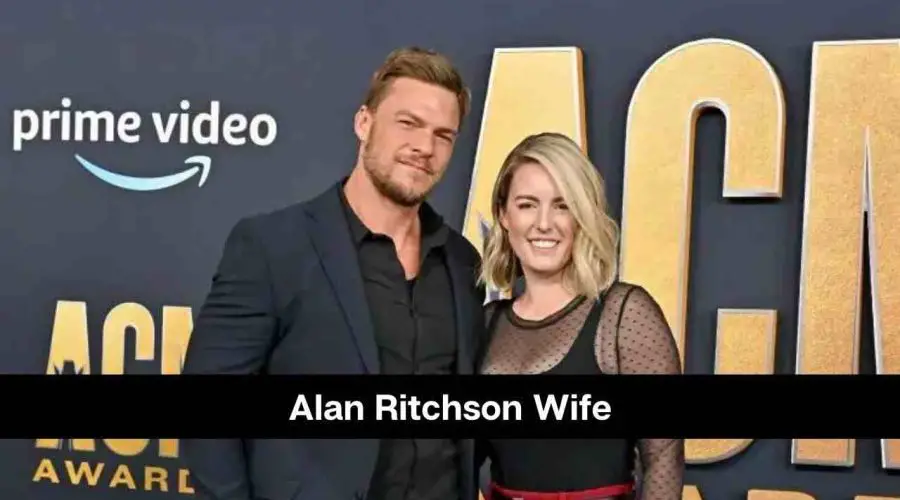 Alan Ritchson’s Wife: Who is Catherine Ritchson?