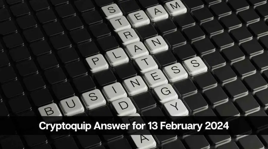 The Cryptoquip Answer for Today 13 February 2024