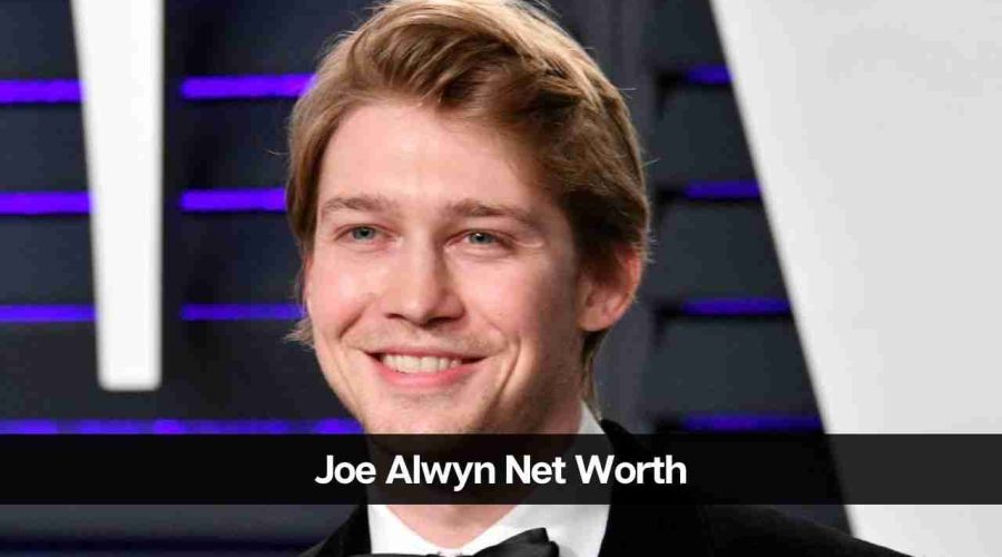 Joe Alwyn Net Worth: Know All About His Income Resources