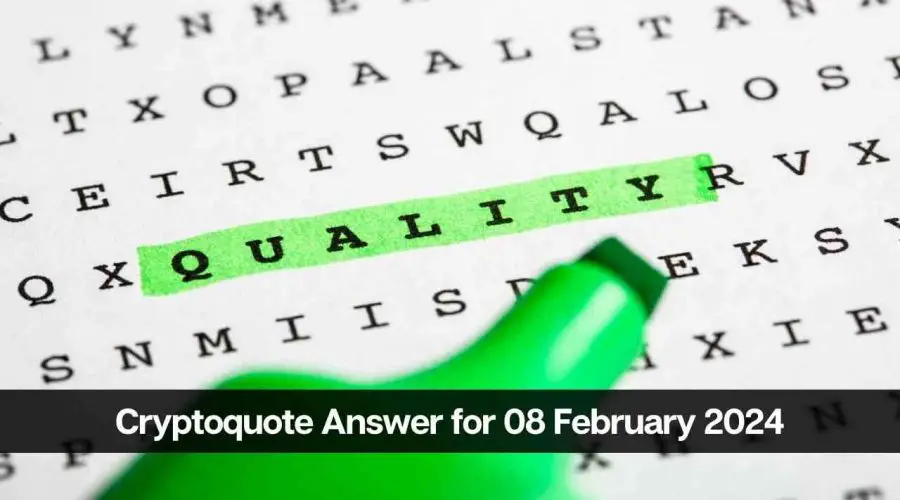 The Cryptoquote Answer for Today 08 February 2024