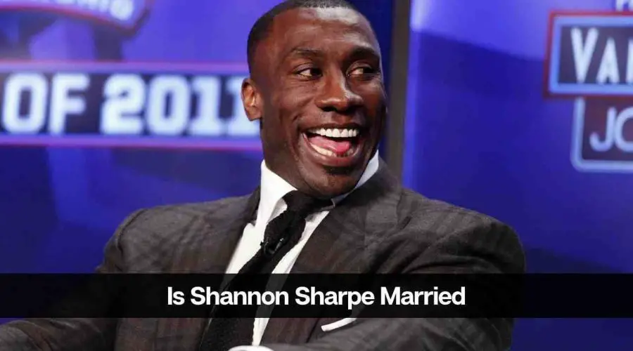 Is Shannon Sharpe Married: Who is Shannon’s Wife?