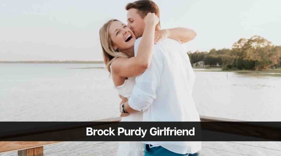 Brock Purdy Girlfriend 2024: Who is Jenna Brandt?