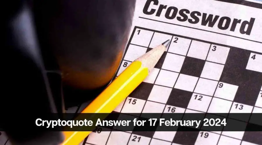 The Cryptoquote Answer For Today 17 February 2024 - EAstroHelp