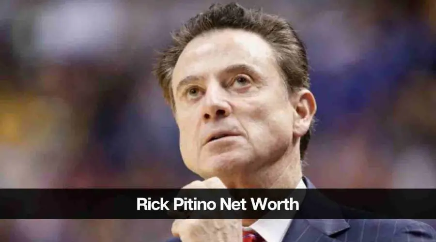 Rick Pitino’s Net Worth 2024: Age, Career, Income & Success