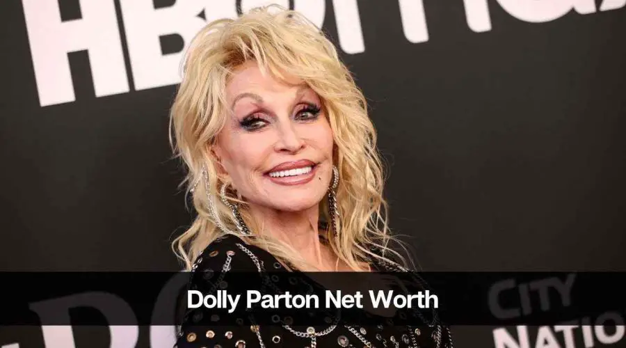 Dolly Parton’s Net Worth 2024: Age, Career, Income, and More