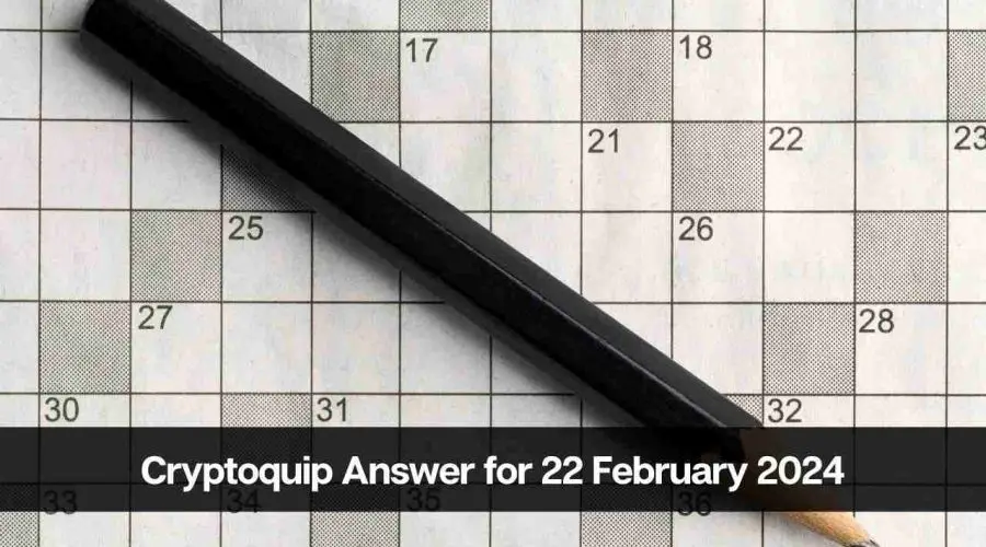 The Cryptoquip Answer for Today 22 February 2024