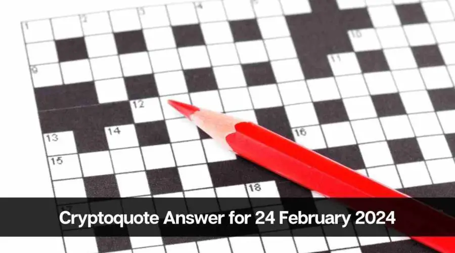 The Cryptoquote Answer For Today 24 February 2024 - EAstroHelp